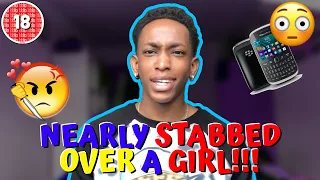 I NEARLY GOT STABBED OVER A GIRL!!! #STORYTIME