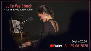 Julie Weißbach (live @ Savoy Bordesholm)