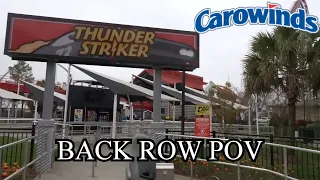 Thunder Striker Back Row Pov *First Time* At CArowinds