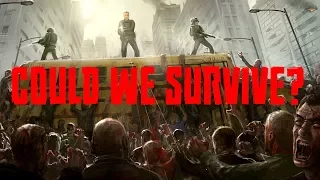 How Could We Survive a Zombie Apocalypse?