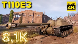 World of Tanks 8 Kills 8,1k damage T110E3 | 4K Video | - My battle My rules