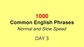 🔴 Day 3 | 1000 Common English Phrases (Normal and Slow Speed) - AzchanneL