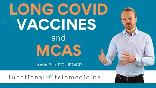 Long COVID, Vaccines and MCAS