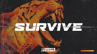 Luminite & Uncaged - Survive (Official Videoclip)