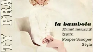 Patty Pravo - La Bambola (Gianni Innocenti Remix) -Pooper Scooper Style-