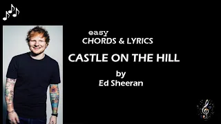 Castle On The Hill by Ed Sheeran - Guitar Chords and Lyrics
