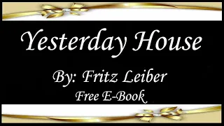 Yesterday House | Audiobooks | Books | Free E-Books