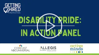 Getting Hired Presents: Disability Pride: In Action