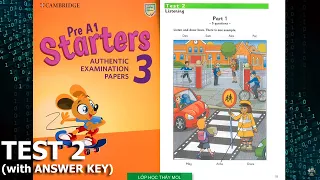 Starters 3 TEST 2 Authentic Examination Papers - Listening Tests 2 (ĐÁP ÁN & SÁCH PDF ở phần mô tả)