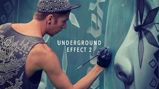 Underground Effect 2 : "Only Now Exists"