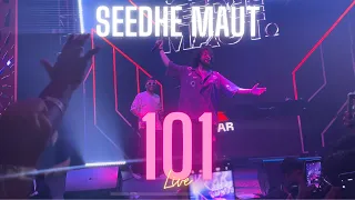 Seedhe Maut - 101 LIVE Performance