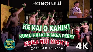 Ke Kai O Kahiki at Kona Nui Nights Hula Kahiko Kumu Hula Laʻakea Perry Hawaiian Dance