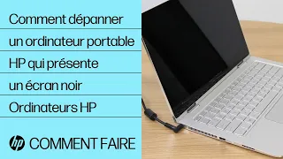 Comment dépanner un ordinateur portable HP qui présente un écran noir | Ordinateurs HP | HP Support