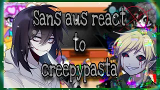 💛Sans aus react to Creepypasta💛 (1/?) || ꧁Cosmic_Nuggs꧂