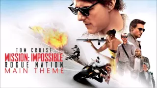 Mission: Impossible - Rogue Nation Main Theme