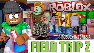 TAKUT TAPI SERUUUU DIKEJAR ZOMBIE || FIELD TRIP Z ROBLOX INDONESIA