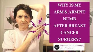 WHY IS MY ARM & ARMPIT NUMB AFTER BREAST CANCER SURGERY? Explaining Axillary Nerve Tissue Damage