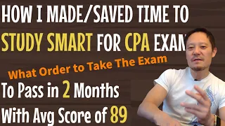 How to Pass the CPA Exam. What Order I Took The 4 Sections. How to Make Time to Study & Save Time