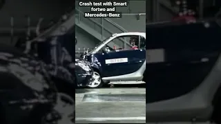 crash test with Smart fortwo and Mercedes-Benz