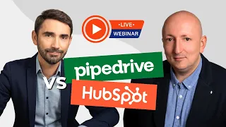 System CRM - Który wybrać? Pipedrive czy HubSpot?