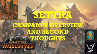 Total War: Warhammer 3 Immortal Empires Settra the Imperishable -Tomb Kings overview, guide