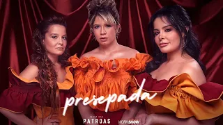 Presepada Marília Mendonça e Maiara e Maraísa As Patroas