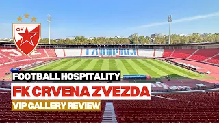 FK Crvena zvezda VIP TICKET review in SERBIA | VIP Gallery | The Padded Seat