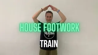 House Dance Basic Tutorial / Train