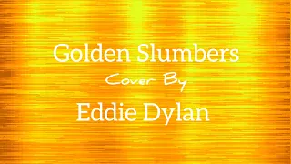 Golden Slumbers Acoustic Cover