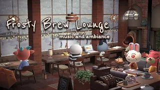 ☕ 𝐅𝐫𝐨𝐬𝐭𝐲 𝐁𝐫𝐞𝐰 𝐋𝐨𝐮𝐧𝐠𝐞 ❄️ Smooth Jazz, Coffee Brew Sound, Animal Crossing Music and Ambiance