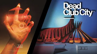 The Revival of DEAD CLUB CITY? (Oh No :: He Said What? by Nothing But Thieves) | DCC: Part 4