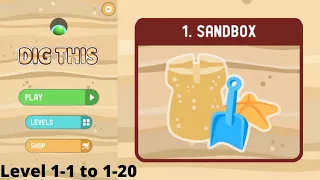 Dig This! | Gameplay | Sandbox | Level 1-1 to 1-20 | #1