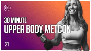 30 MIN Upper Body METCON Workout / HR12WEEK EXPRESS : Day 21