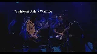 Wishbone Ash ~ Warrior ~ 2003 ~ Live Video, Bona Fide Tour, London