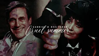 Gabriel & Beelzebub || Cruel summer