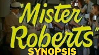 Mister Roberts - Synopsis