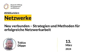 DSEEerklärt Netzwerke Teil 2: Strategien und Methoden für erfolgreiche Netzwerkarbeit