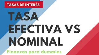 DIFERENCIA ENTRE TASA NOMINAL Y EFECTIVA