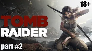 Прохождение Tomb Raider (2013) - Часть 2