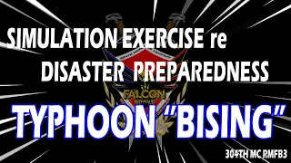 SIMULATION EXERCISE re DISASTER PREPAREDNESS (Typhoon "BISING")