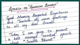 Speech on Swachh Bharat in English | Speech on Clean India Mission | Swachh Bharat Abhiyan Speech