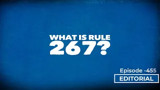 Editorial With Sujit Nair: What Is Rule 267???