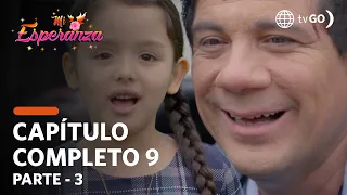 Mi Esperanza 27/07/2018 - Cap 9 - 3/5