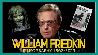 WILLIAM FRIEDKIN Filmography | Tribute With CLIPS