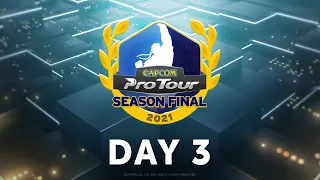 Capcom Pro Tour 2021 Season Final - DAY THREE