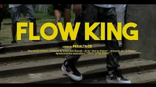 Peralta CR - Flow King (Video Oficial)