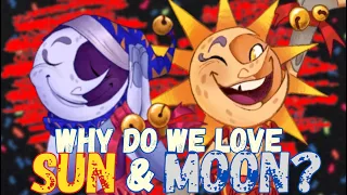 Why do we Love the Sun & Moon? (A Daycare Attendant Analysis)