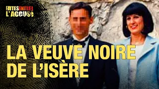 Faites entrer l'accusé - La veuve noire de l'Isère