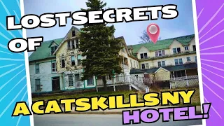 Lost Secrets of a Catskills NY Hotel-The Westholm: Unraveling a Forgotten Paradise😱🏰