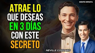 APRENDE EL SECRETO DE NEVILLE GODDARD PARA MANIFESTAR TODO LO QUE QUIERES EN SOLO 3 DÍAS